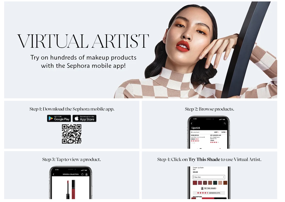 The Sephora Virtual Artist app, you can get a virtual makeover